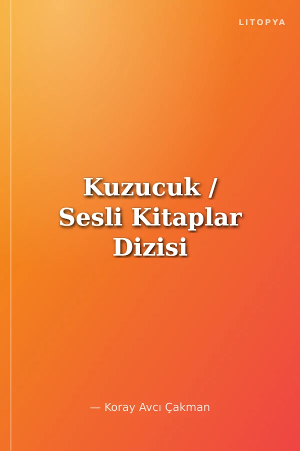 Kuzucuk / Sesli Kitaplar Dizisi