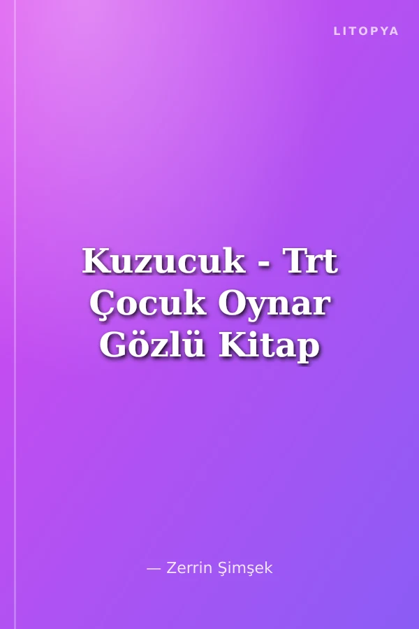 Kuzucuk - Trt Çocuk Oynar Gözlü Kitap