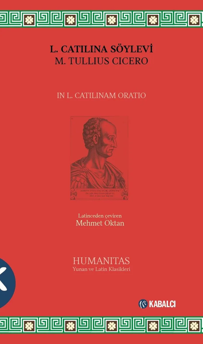 L. Catılına Söylevi In L. Catilinam Oratio