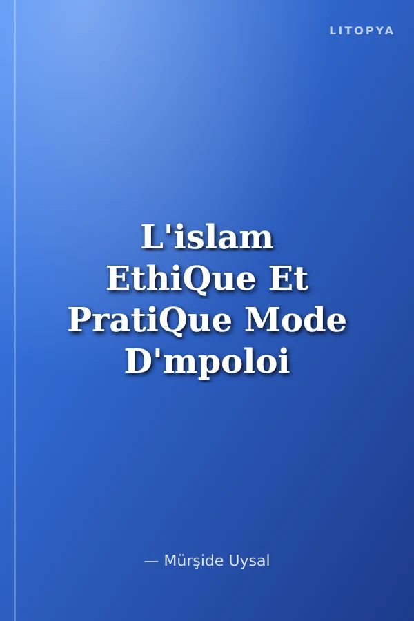 L'islam EthiQue Et PratiQue Mode D'mpoloi Pour Les Enfants 2 / Çocuklara İlk Dini Bilgiler 2