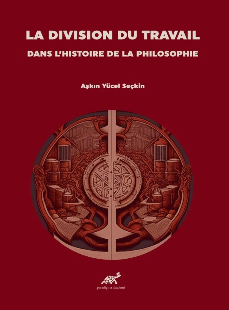 La Dıvısıon Du Travaıl Dans L'hıstoıre De La Phılosophıe