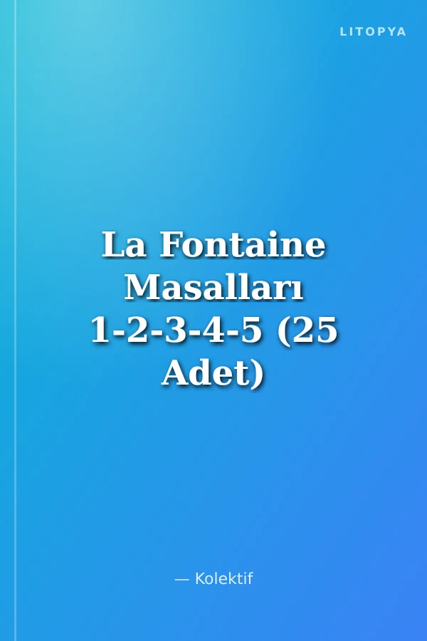 La Fontaine Masalları 1-2-3-4-5 (25 Adet)