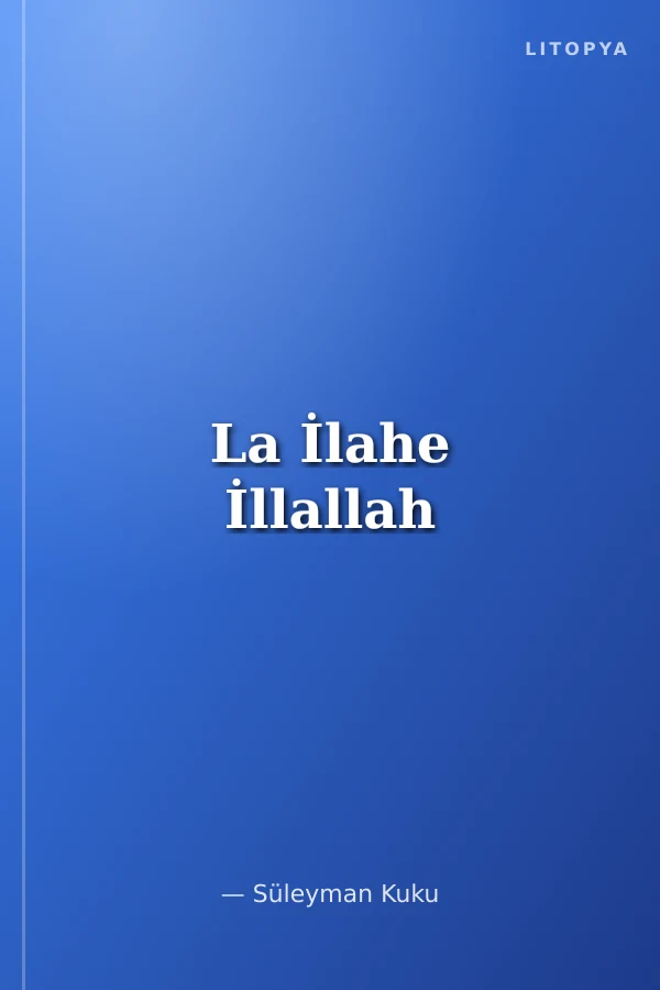 La İlahe İllallah
