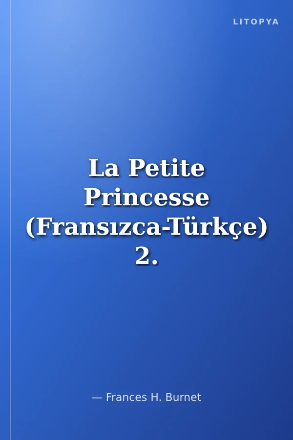 La Petite Princesse (Fransızca-Türkçe) 2. Seviye