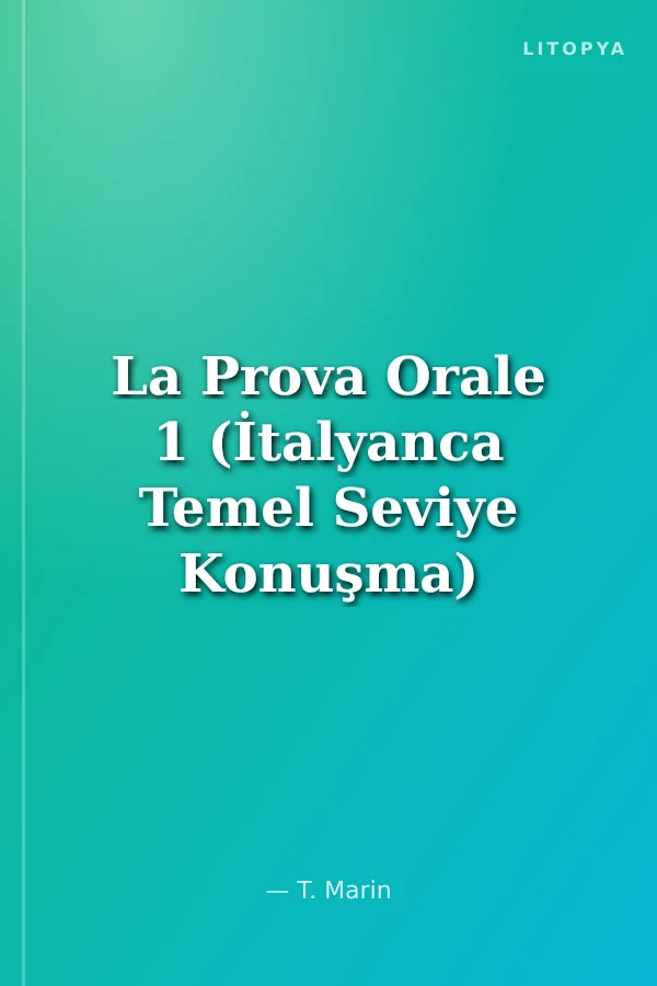 La Prova Orale 1 (İtalyanca Temel Seviye Konuşma)