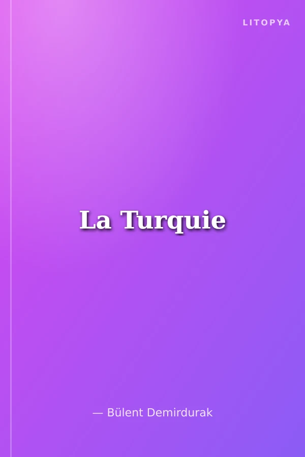 La Turquie