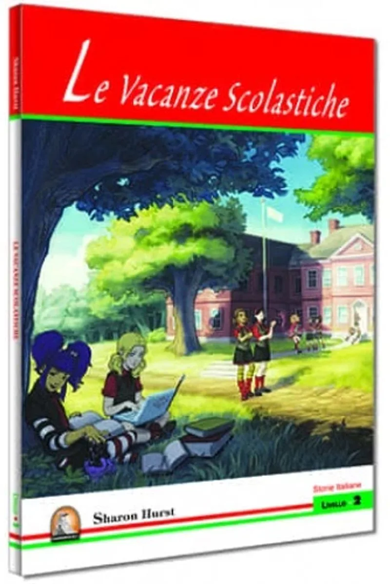 La Vacanze Scolastiche Livello 2 Seviye 1 (İtalyanca Hikaye)