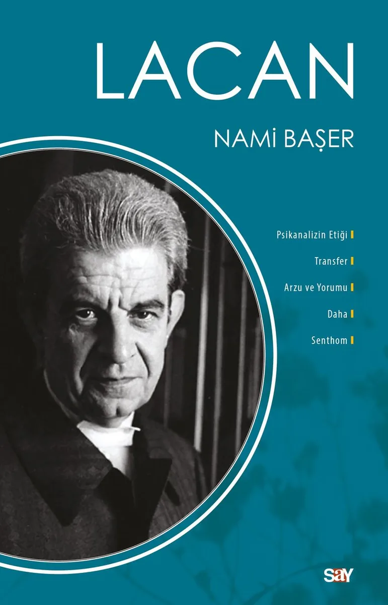 Lacan Psikanalizin Etiği,Transfer,Arzu ve Yorumu,Daha,Senthom