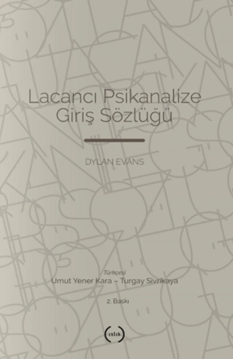 Lacancı Psikanalize Giriş Sözlüğü
