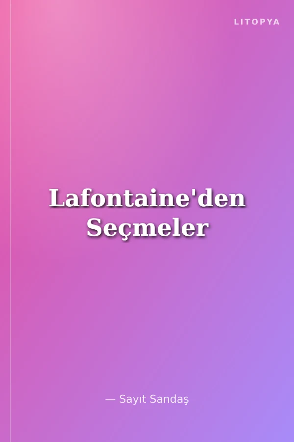 Lafontaine'den Seçmeler