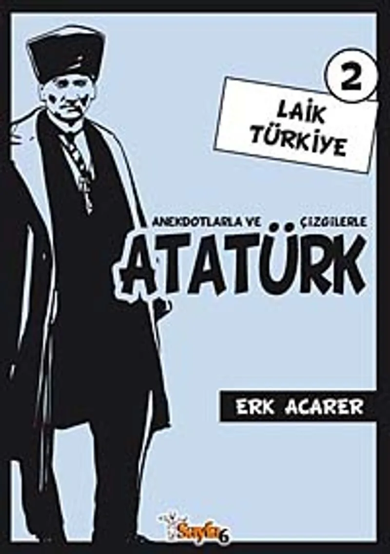 Laik Türkiye 2 Anekdotlarla ve Çizgilerle Atatürk