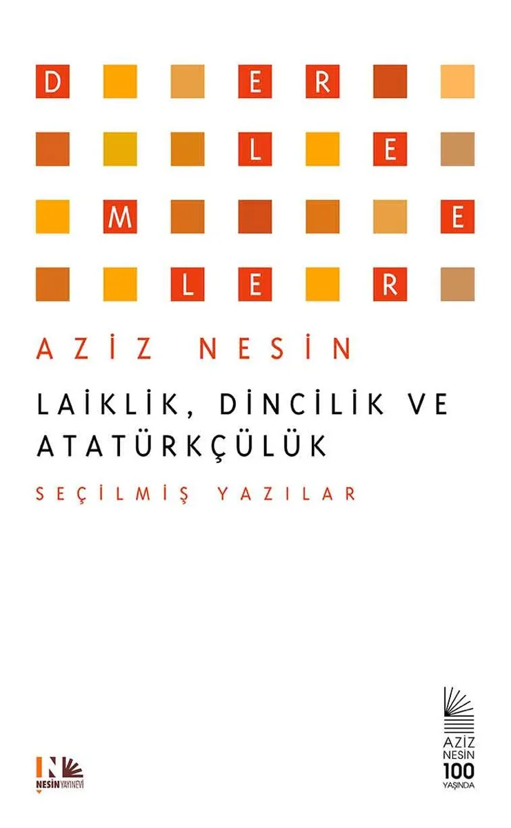 Laiklik, Dincilik ve Atatürkçülük