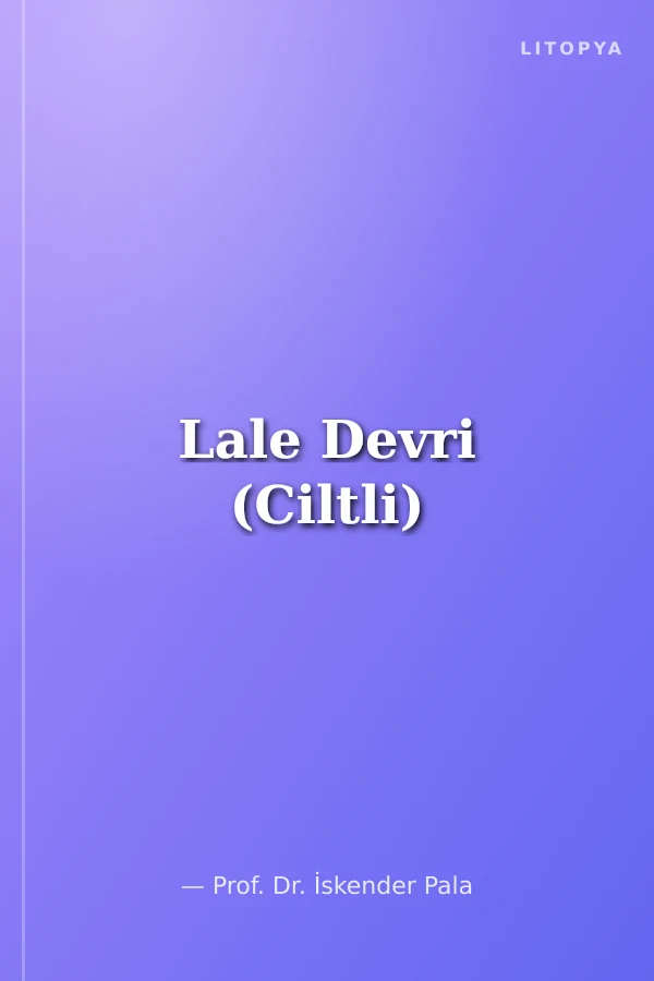 Lale Devri (Ciltli)