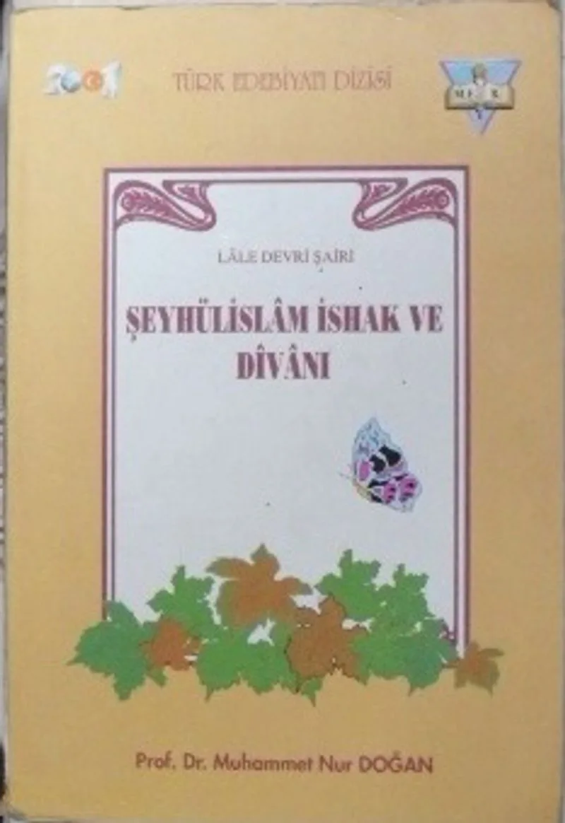 Lale Devri Şairi Şeyhülislam İshak ve Divanı / 5-C-8