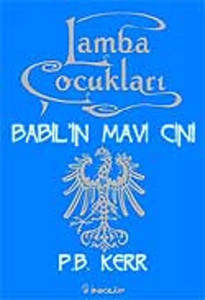 Lamba Çocukları 2 / Babil'in Mavi Cini