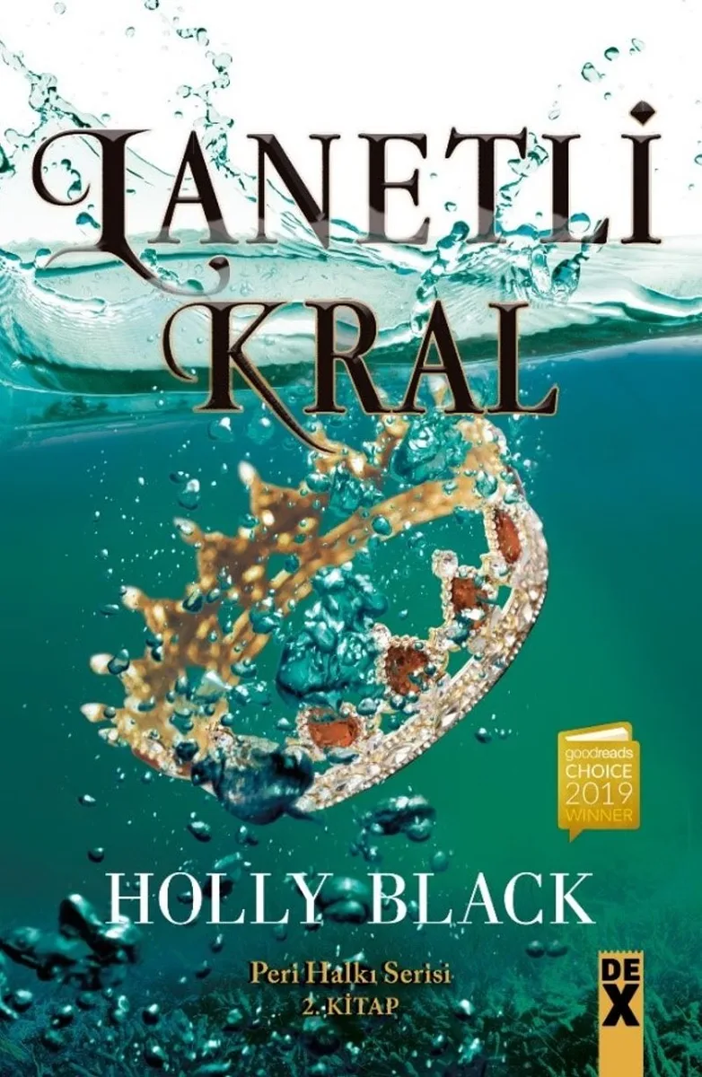 Lanetli Kral / Peri Halkı Serisi 2. Kitap