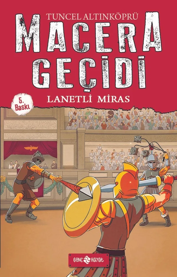 Lanetli Miras / Macera Geçidi 8