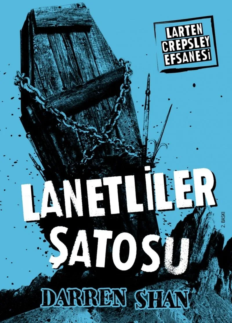 Lanetliler Şatosu / Larten Crepsley Efsanesi: 3. Kitap