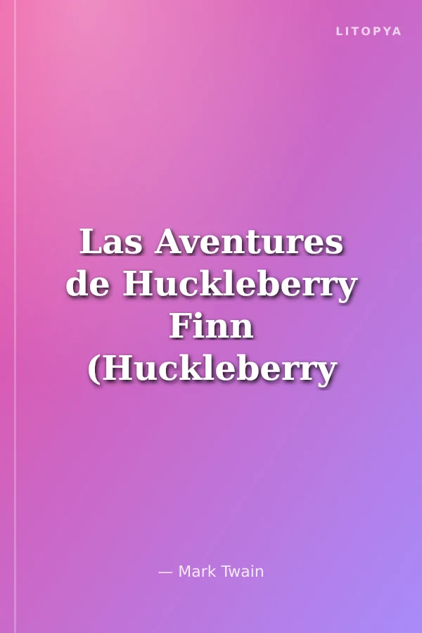 Las Aventures de Huckleberry Finn (Huckleberry Finn'in Maceraları) (Fransızca-Türkçe) 1. Seviye