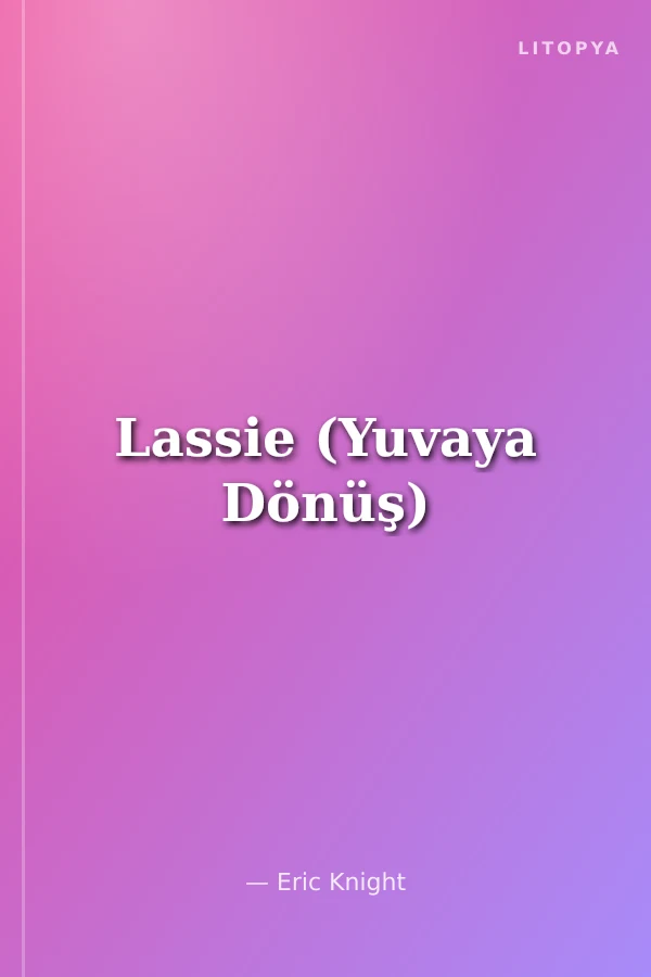 Lassie (Yuvaya Dönüş)
