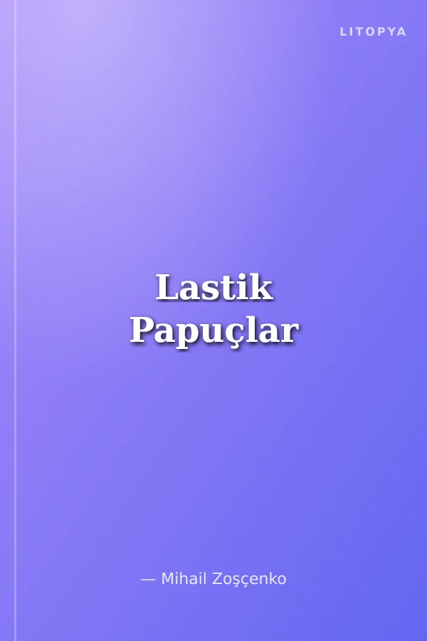 Lastik Papuçlar
