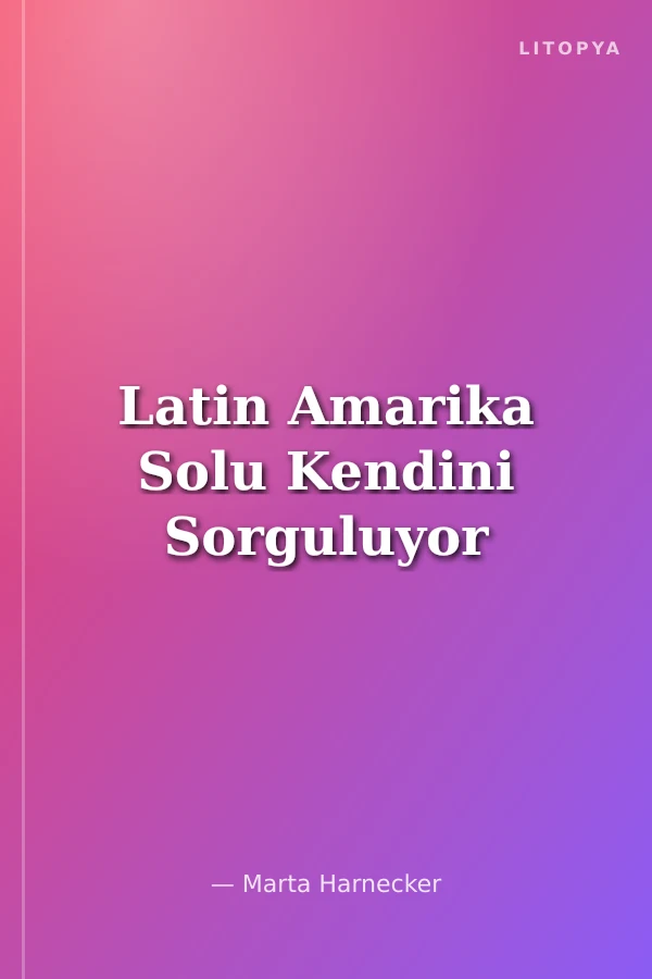 Latin Amarika Solu Kendini Sorguluyor