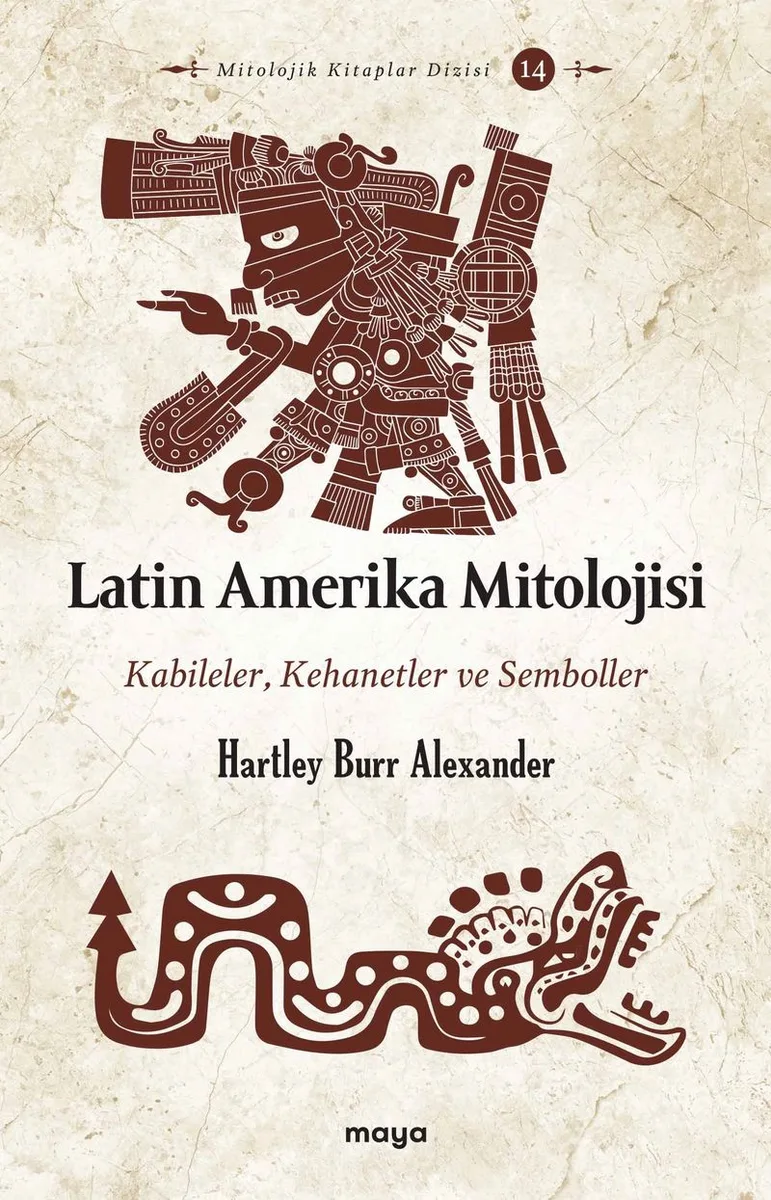 Latin Amerika Mitolojisi Kabileler, Kehanetler ve Semboller