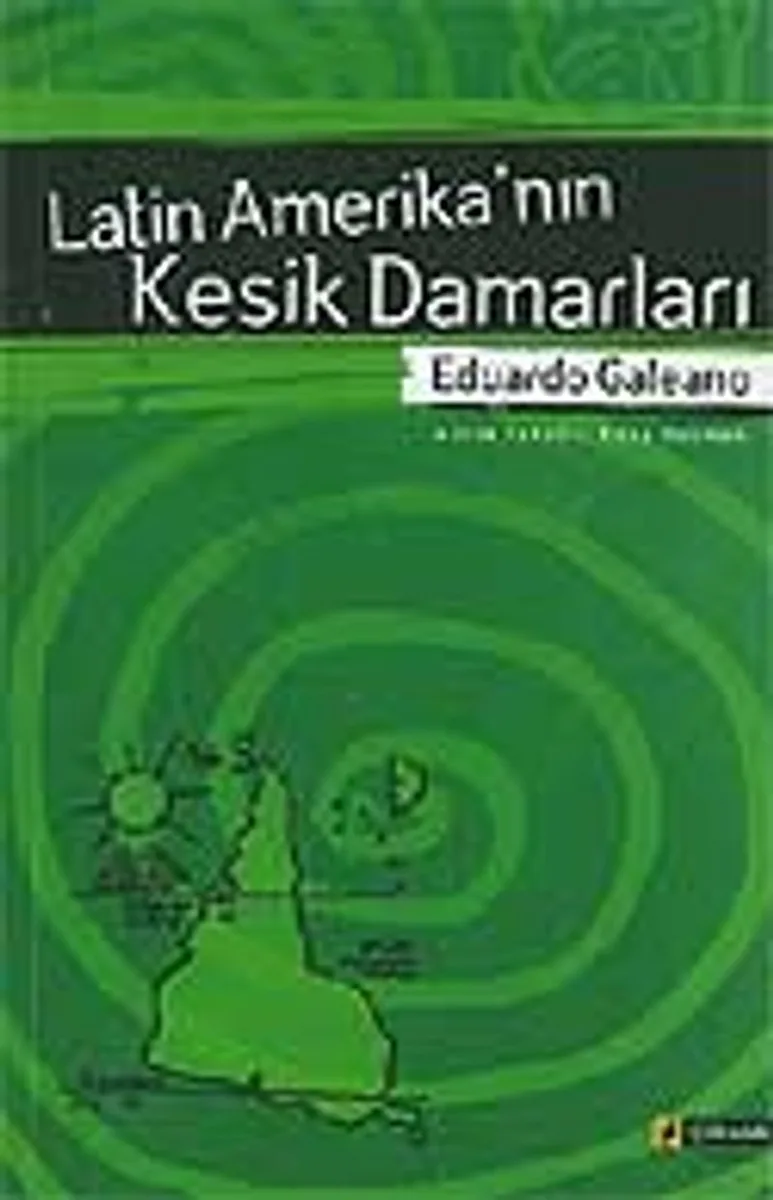 Latin Amerika'nın Kesik Damarları