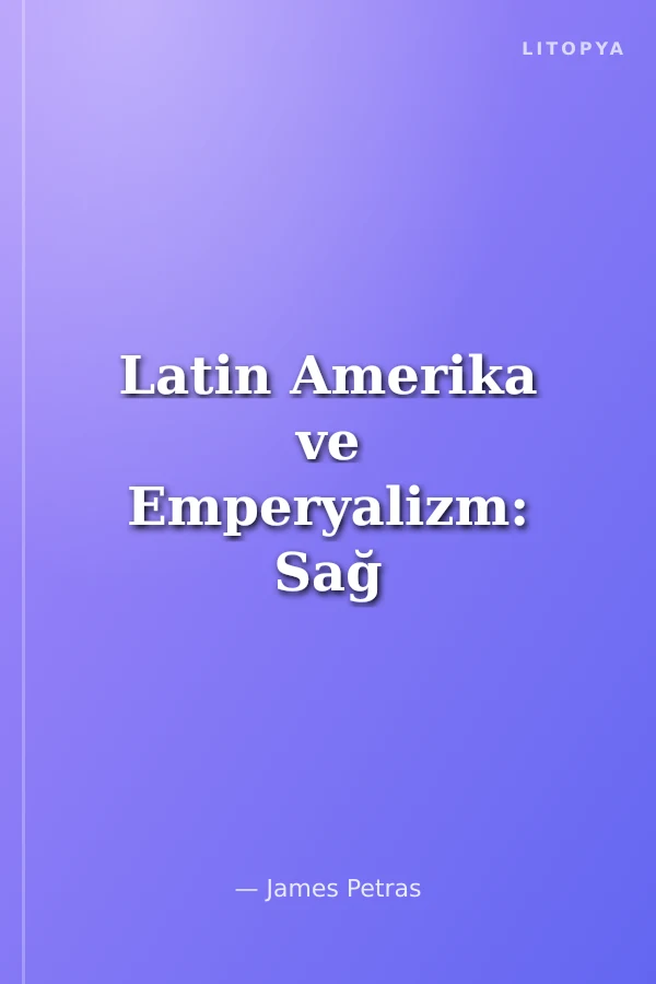 Latin Amerika ve Emperyalizm: Sağ Sol Kutuplaşması