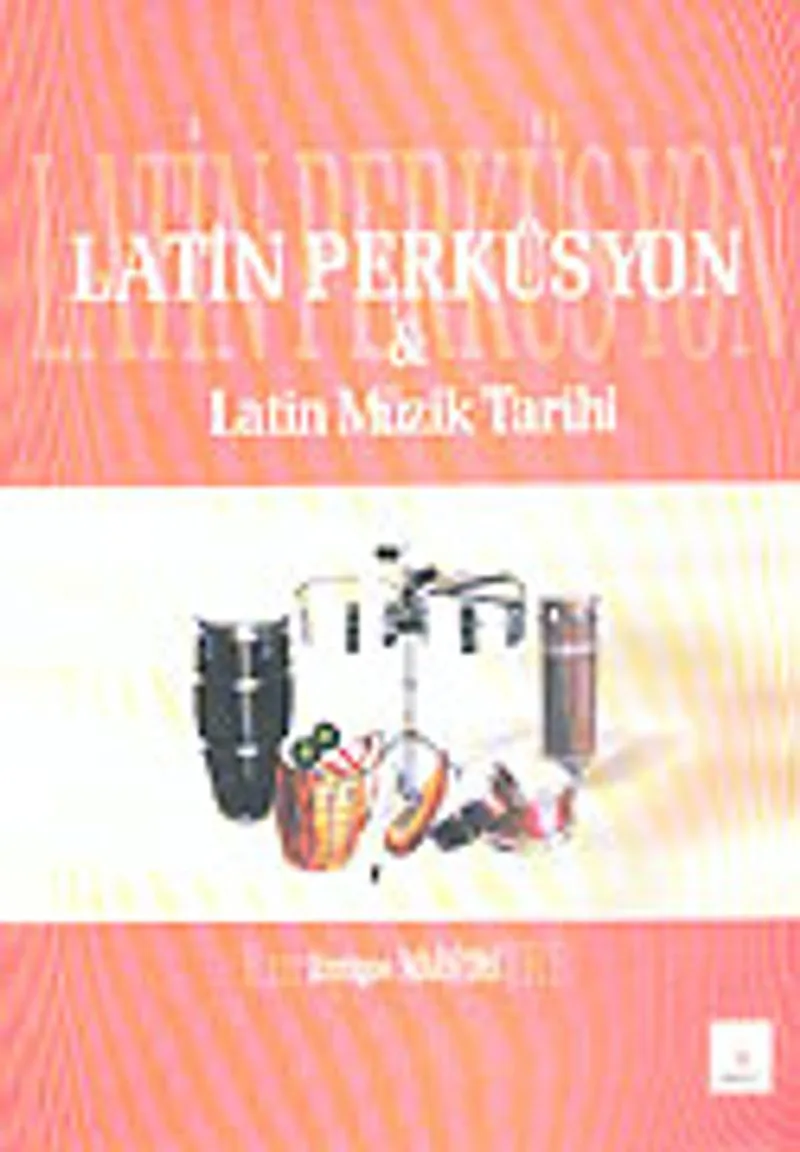Latin Perküsyon Latin Müzik Tarihi