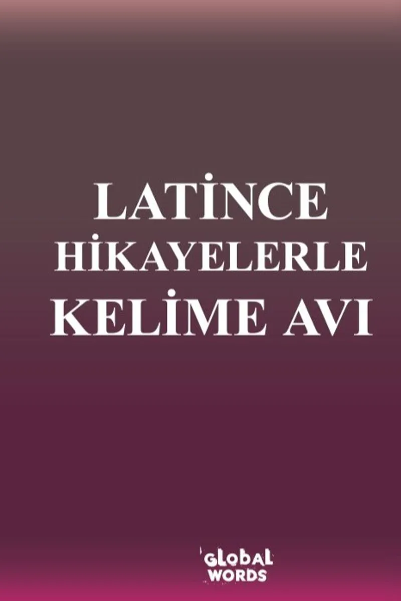 Latince Hikayelerle Kelime Avı