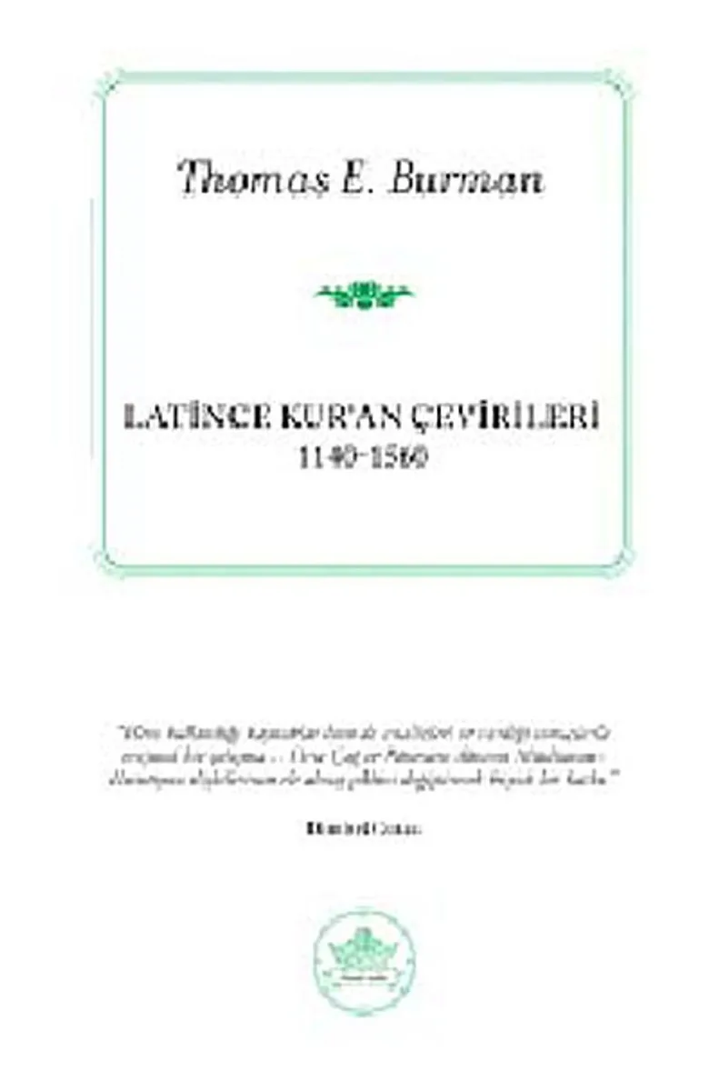 Latince Kuran Çevirileri 1140-1560