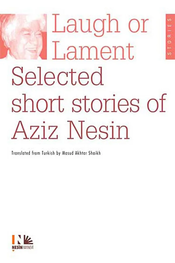 Laugh Or Lament Selected Short Stories
