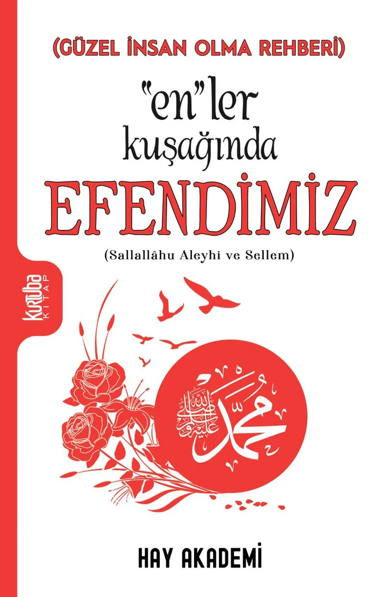 &ldquo;En&rdquo;ler Kuşağında Efendimiz (Sallallahu Aleyhi ve Sellem)