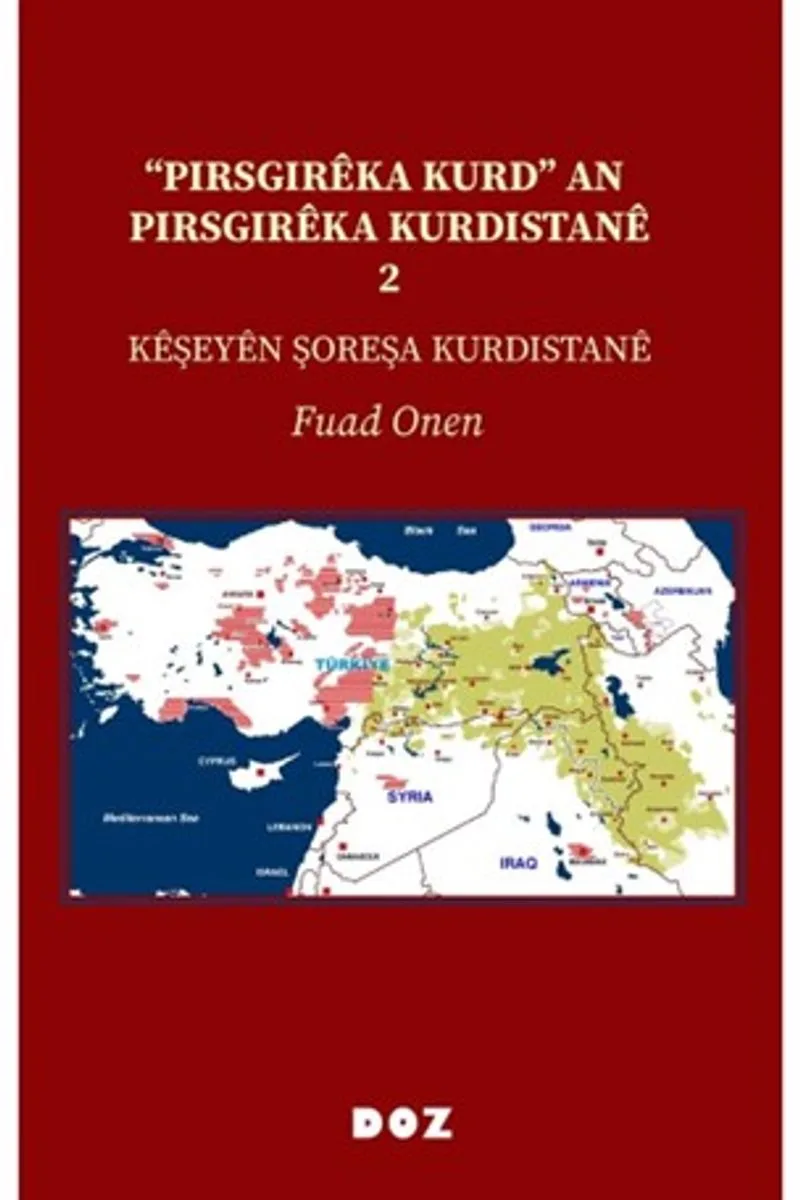 “Pirsgirêka Kurd” an Pirsgirêka Kurdistanê 2