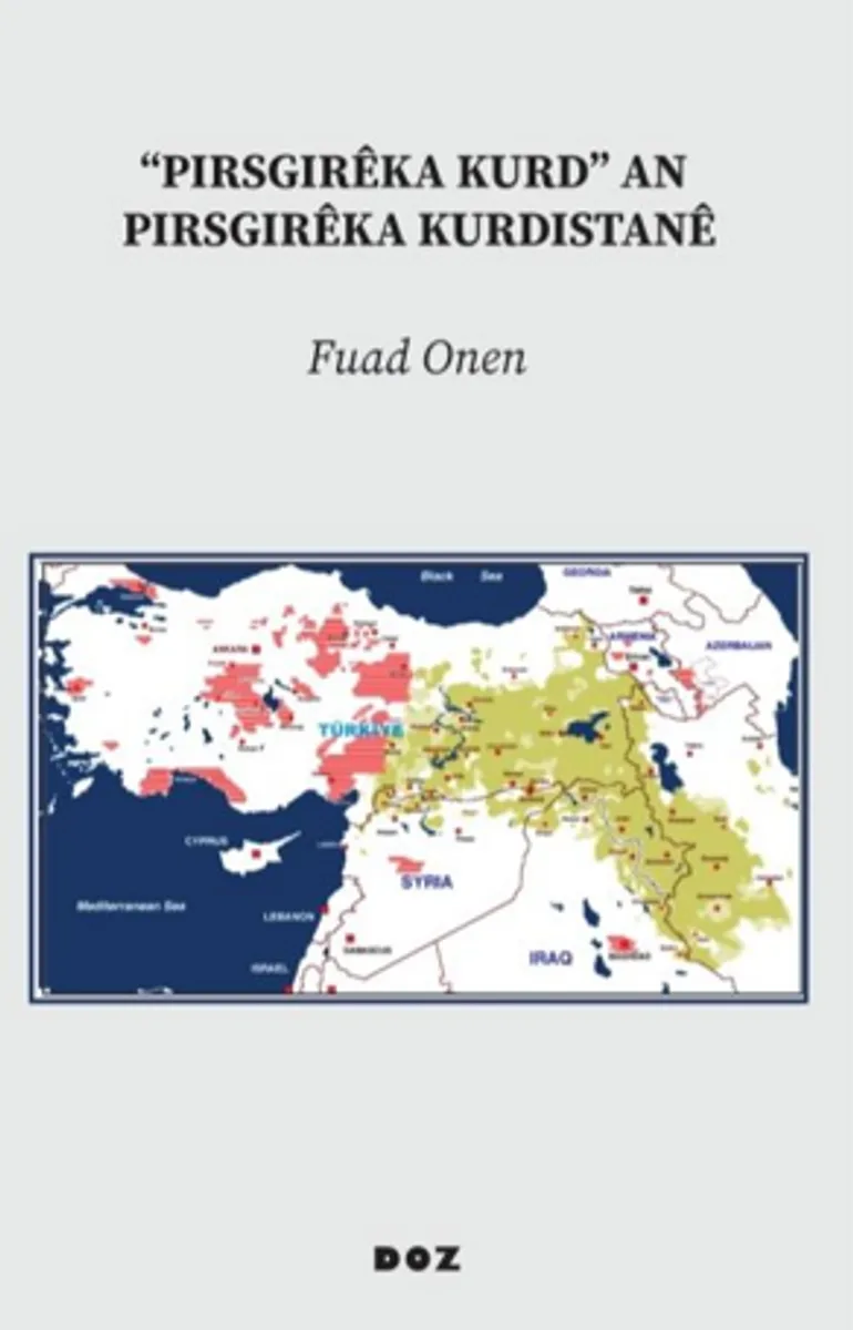 “Pirsgirêka Kurd” an Pirsgirêka Kurdistanê