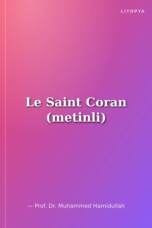 Le Saint Coran (metinli)