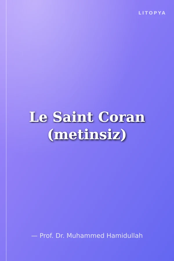 Le Saint Coran (metinsiz)