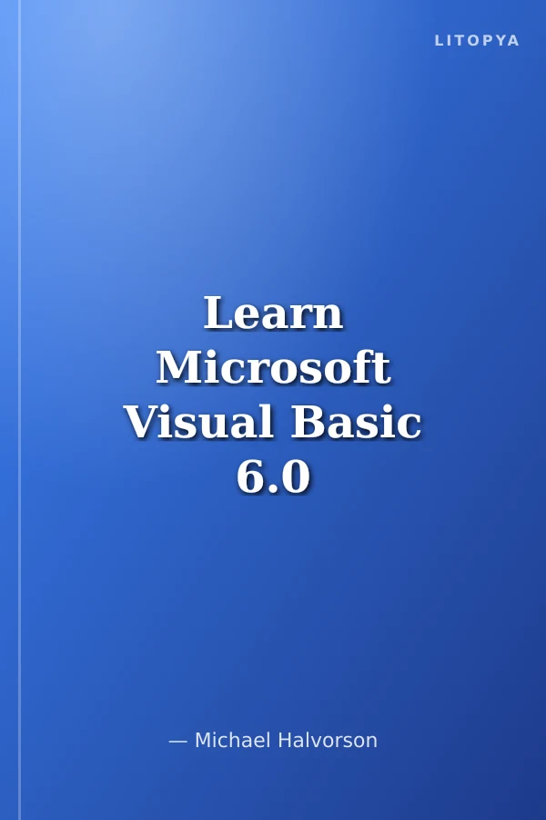 Learn Microsoft Visual Basic 6.0 Now