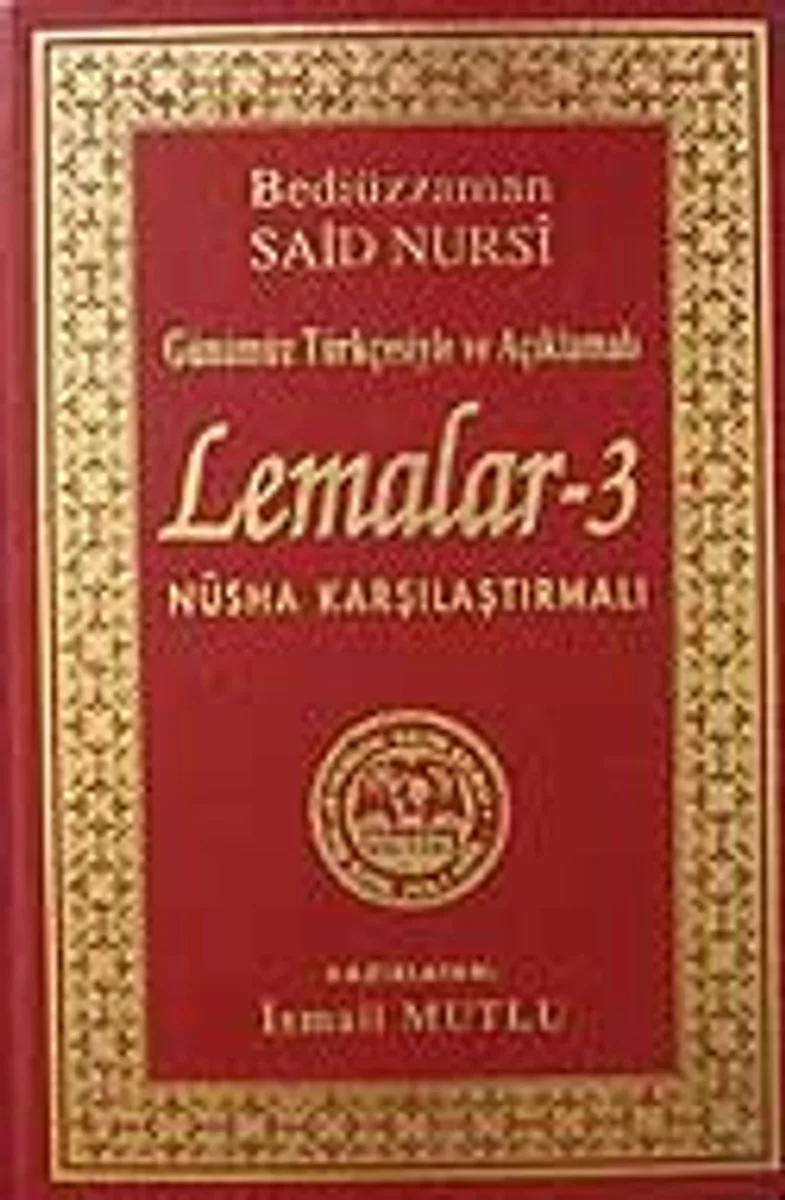 Lemalar-3(Günümüz Türkçesiyle ve Açıklamalı)Nüsha Karşılaştırmalı