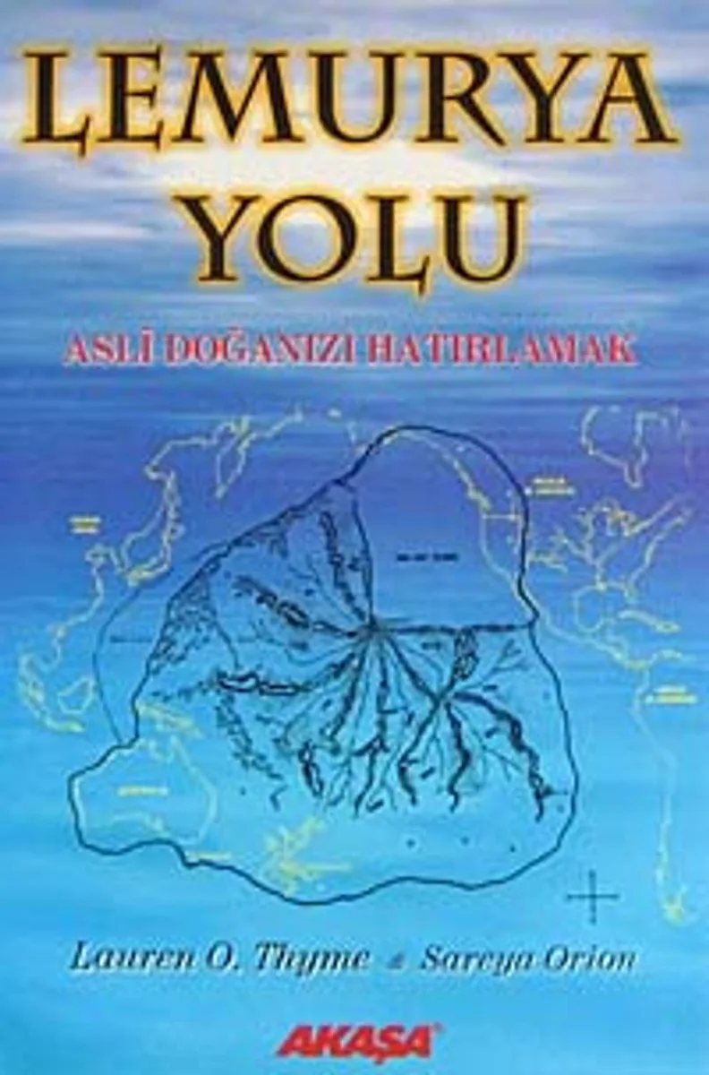Lemurya Yolu Asli Doğanızı Hatırlamak