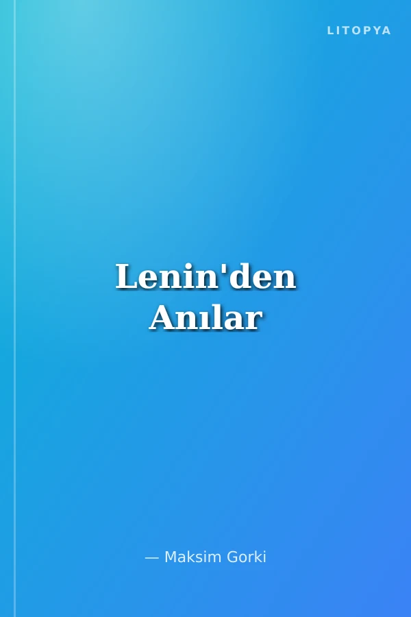 Lenin'den Anılar