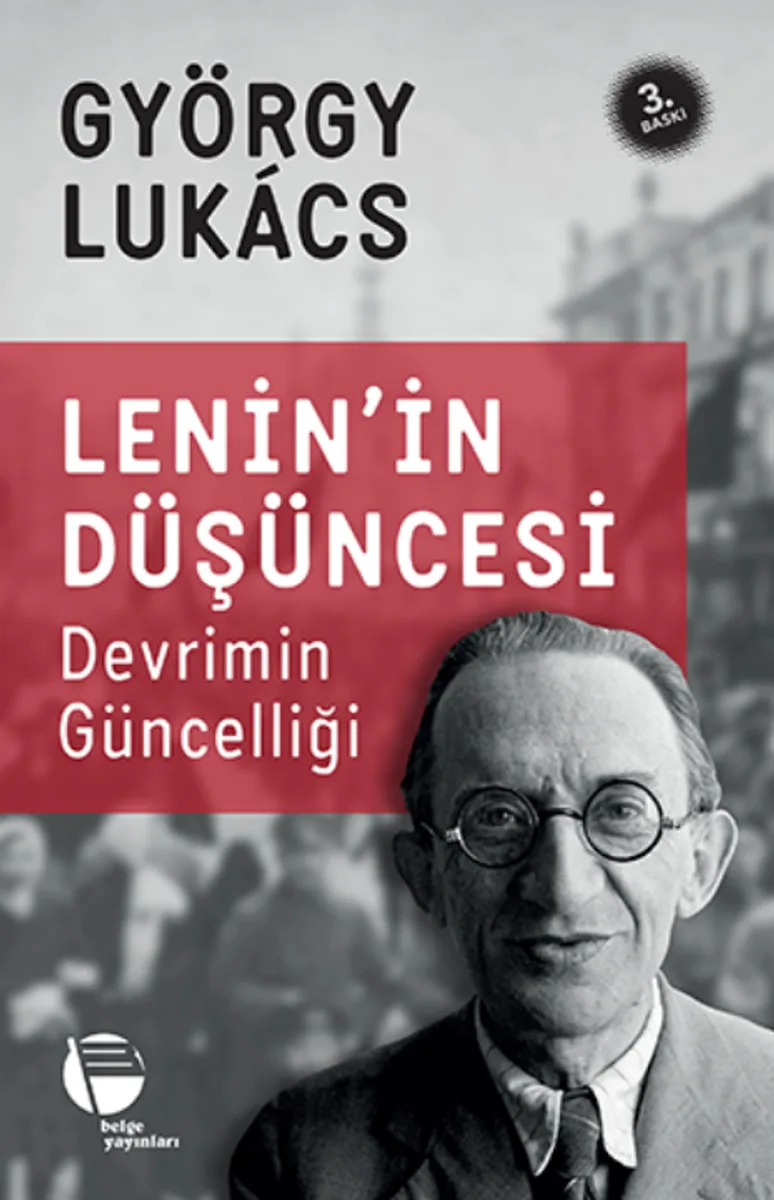 Lenin'in Düşüncesi Devrimin Güncelliği