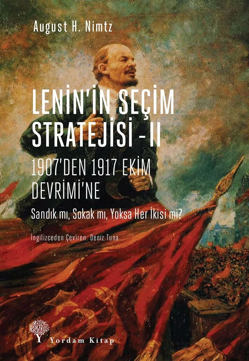 Lenin'in Seçim Stratejisi 2 1907'den 1917 Ekim Devrimi'ne