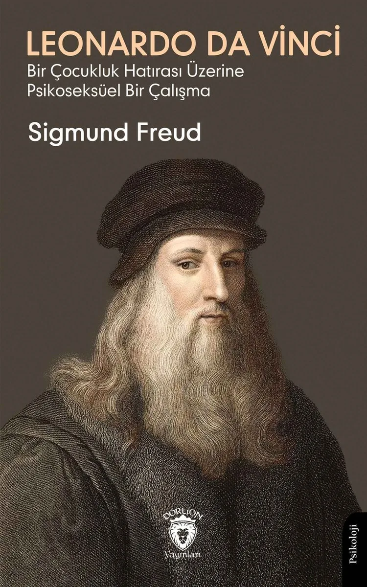Leonardo Da Vinci (Bir Çocukluk Hatırası Üzerine Psikoseksüel Bir Çalışma)