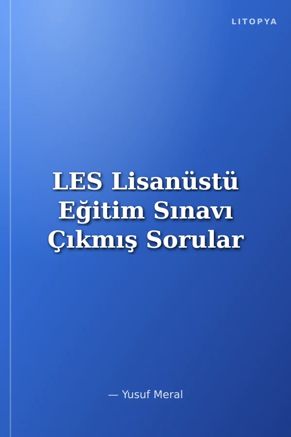 LES Lisanüstü Eğitim Sınavı Çıkmış Sorular