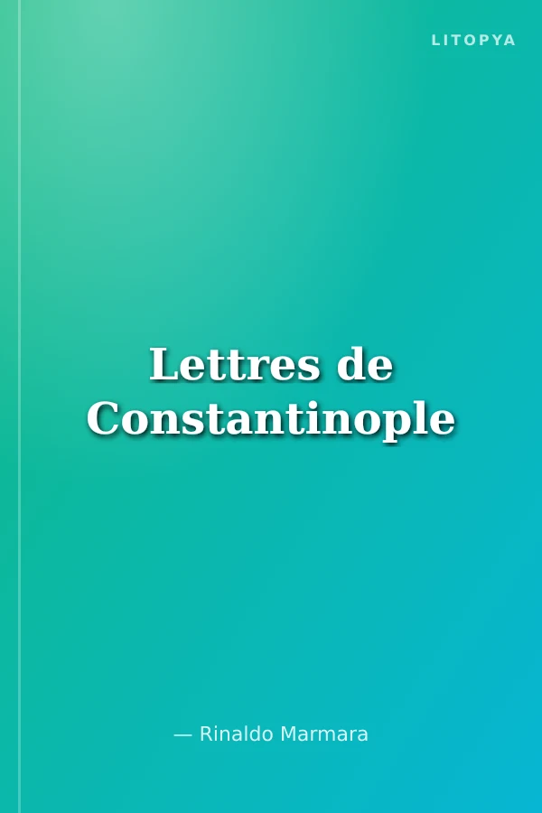 Lettres de Constantinople