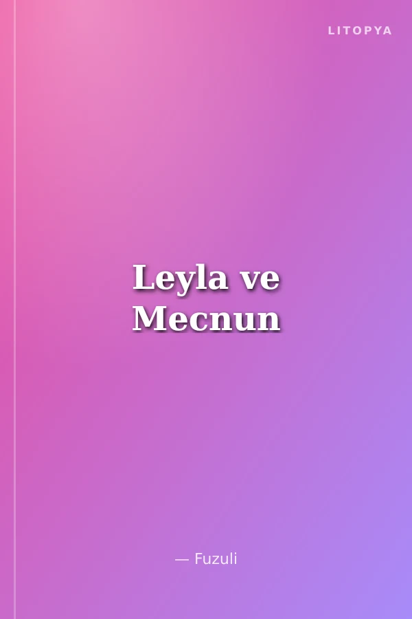 Leyla ve Mecnun