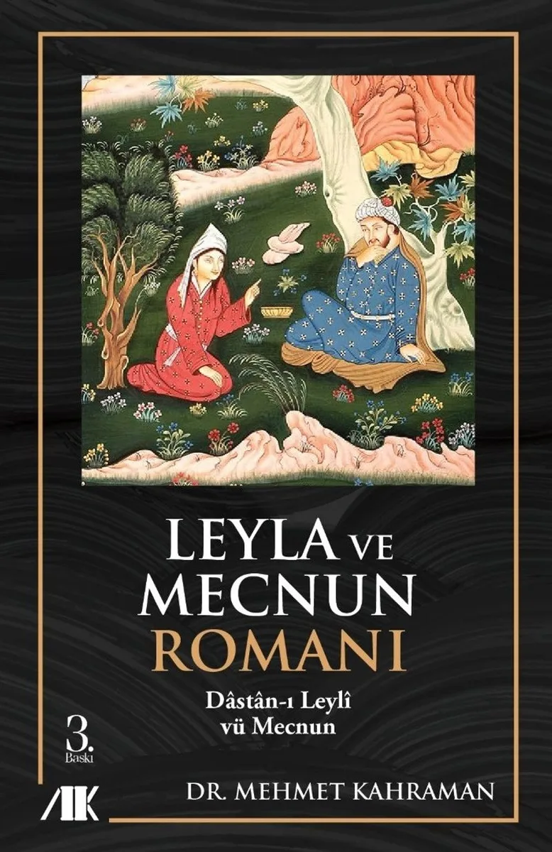 Leyla ve Mecnun Romanı Dastan-ı Leyli vü Mecnun