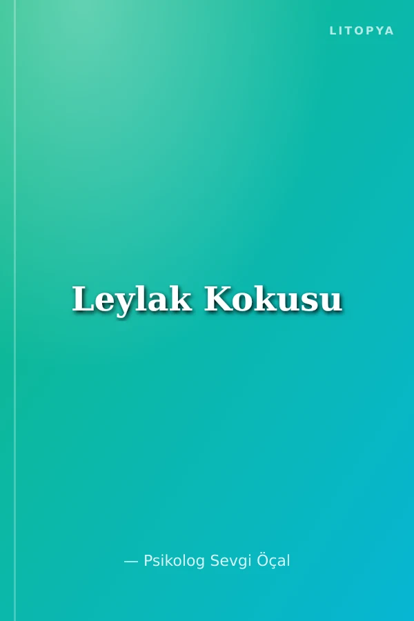Leylak Kokusu